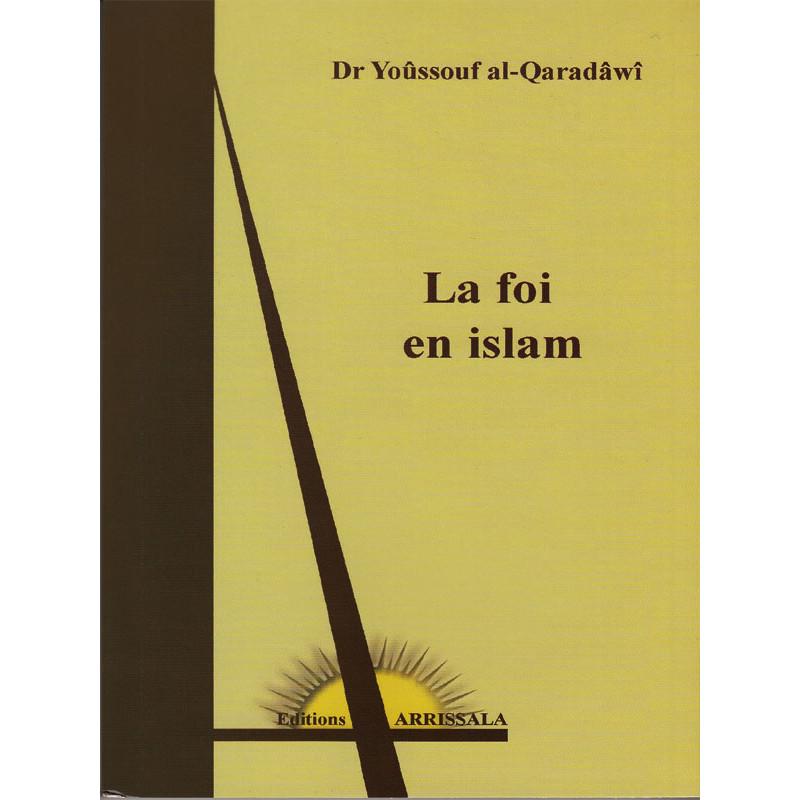 la-foi-en-islam-dapres-yusuf-al-quaradawi