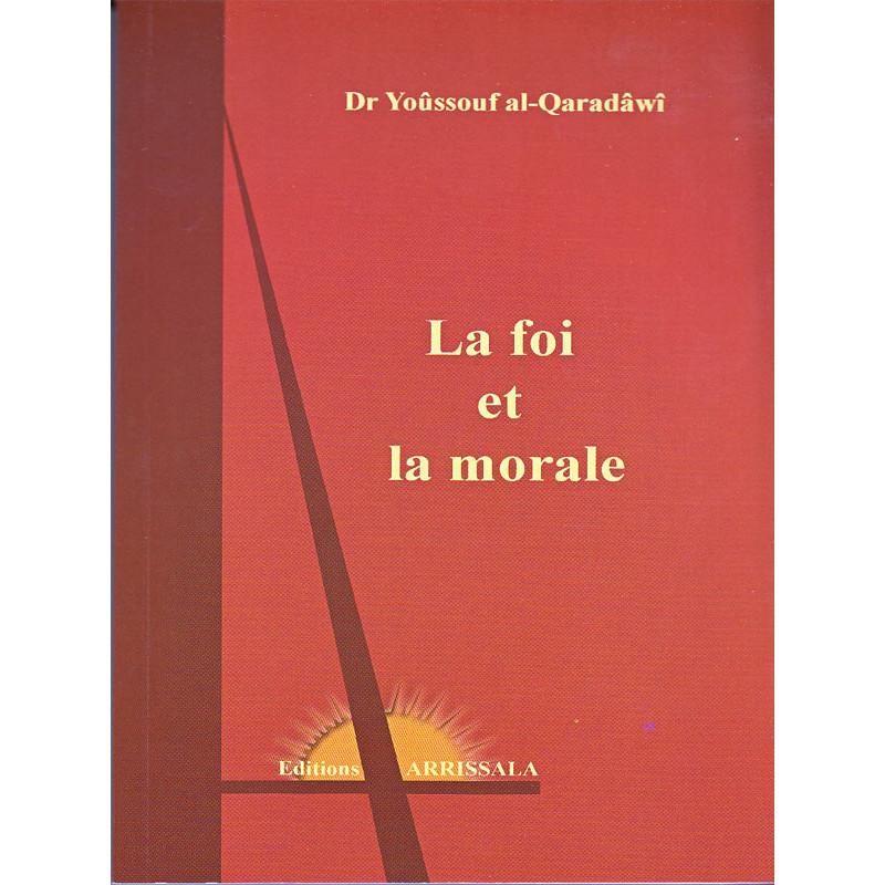 la-foi-et-la-morale-dapres-le-dr-youssouf-al-quaradawi