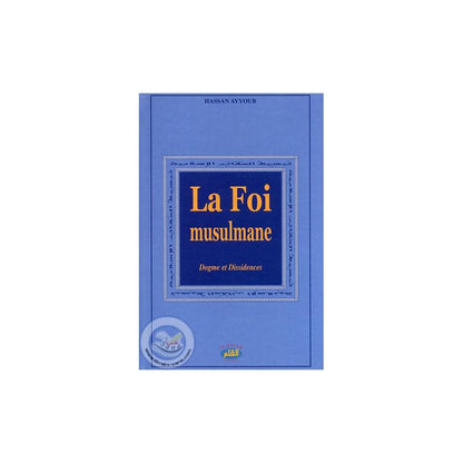 la-foi-musulmane