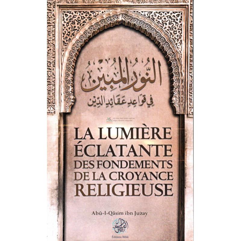 la-lumiere-eclatante-des-fondements-de-la-croyance-religieuse-ribat-editions