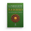 la-parole-juste-sur-la-concretisation-du-tawhid-suivi-de-questions-reponses