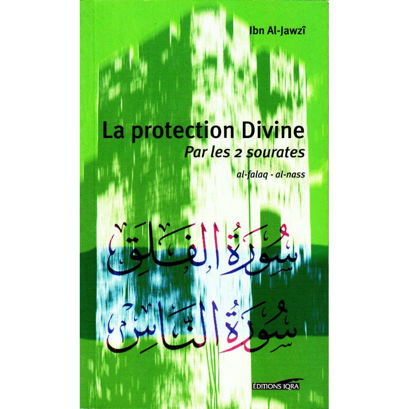 la-protection-divine-par-les-deux-sourates-al-falaq-et-al-nass