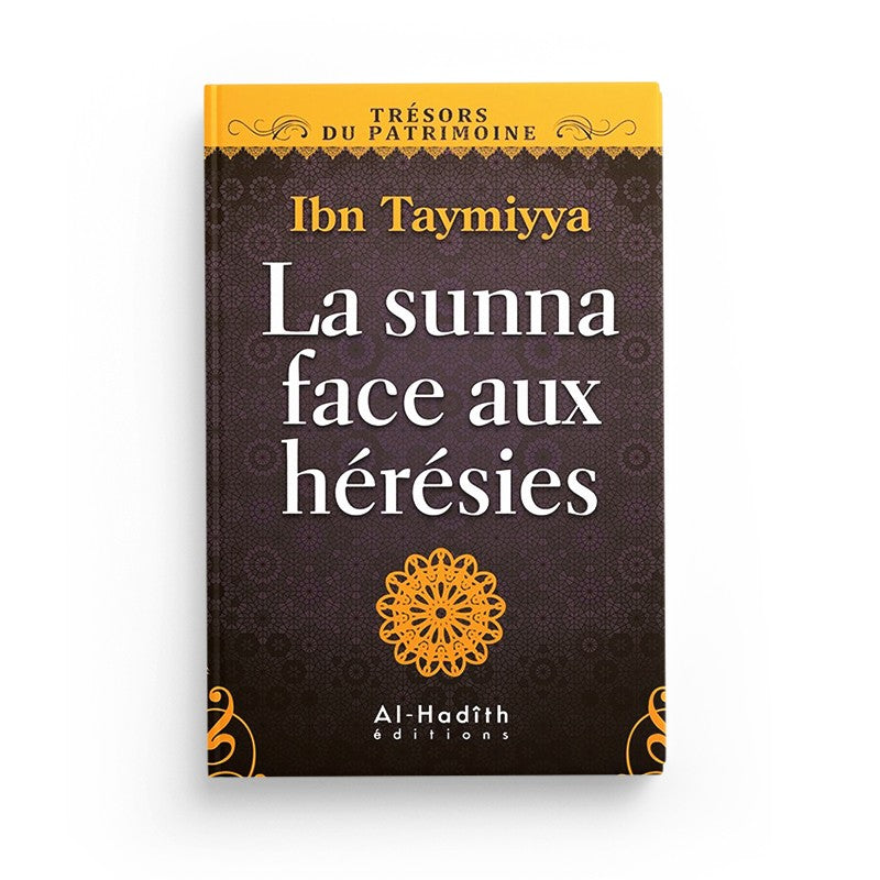 la-sunna-face-aux-heresies-ibn-taymiyya-editions-al-hadith