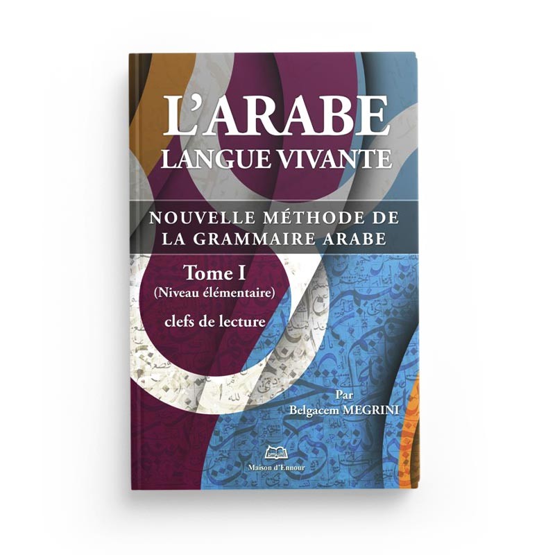 larabe-langue-vivante-nouvelle-methode-de-la-grammaire-arabe-tome-1-niveau-elementaire