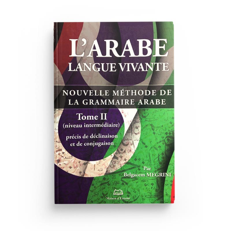 larabe-langue-vivante-nouvelle-methode-de-la-grammaire-arabe-tome-2-niveau-intermediaire