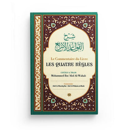 le-commentaire-du-livre-les-quatre-regles-de-cheik-et-imam-mohammed-ibn-abd-al-wahab-par-abd-ar-razzaq-abd-al-muhsin-al-badr