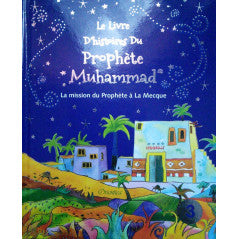 le-livre-dhistoires-du-prophete-muhammad-volume-3-la-mission-du-prophete-a-la-mecque