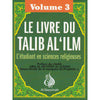 le-livre-du-talib-alilm-letudiant-en-sciences-religieuses-vol-3