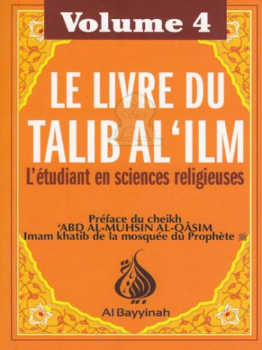 le-livre-du-talib-al-ilm-letudiant-en-sciences-religieuses-volume-4