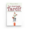 le-mariage-tardif-problemes-et-solutions-rana-al-shaar-editions-al-hadith