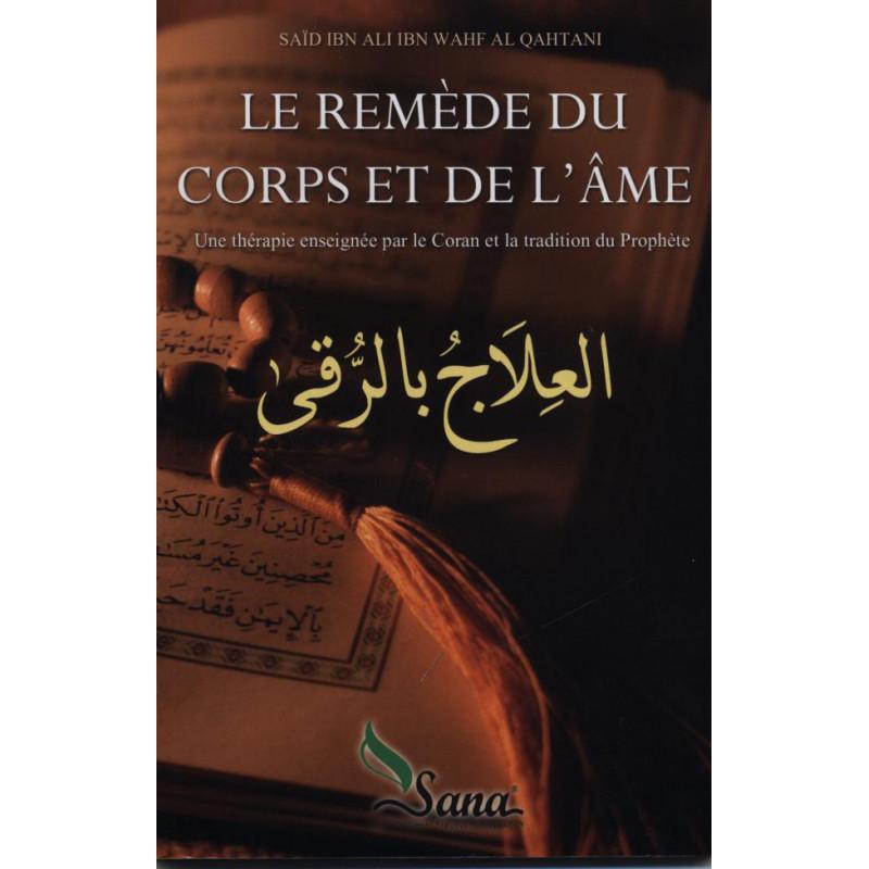le-remede-du-corps-et-de-lame-dapres-said-al-qahtani