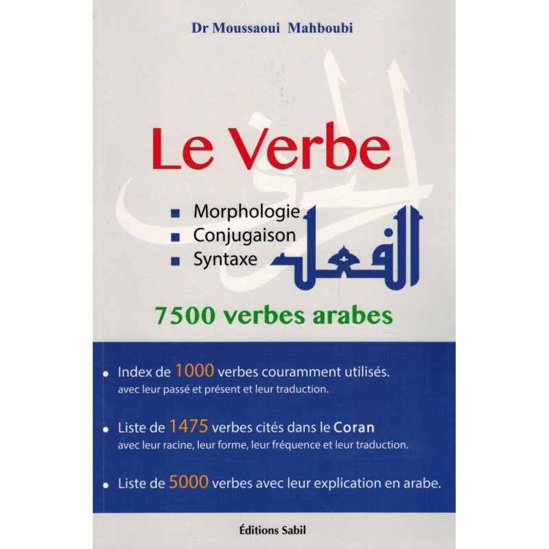 le-verbe-morphologie-conjugaison-syntaxe-7500-verbes-arabes-de-dr-mahboubi-moussaoui-francais-arabe