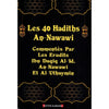 les-40-hadiths-an-nawawi-commentes-par-les-erudits-ibn-daqiq-al-id-an-nawawi-et-al-uthaymin