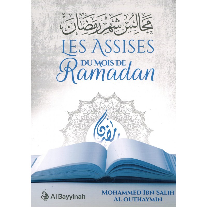 les-assises-du-mois-de-ramadan-mouhammad-ibn-salih-al-outhaymin-al-bayyinah