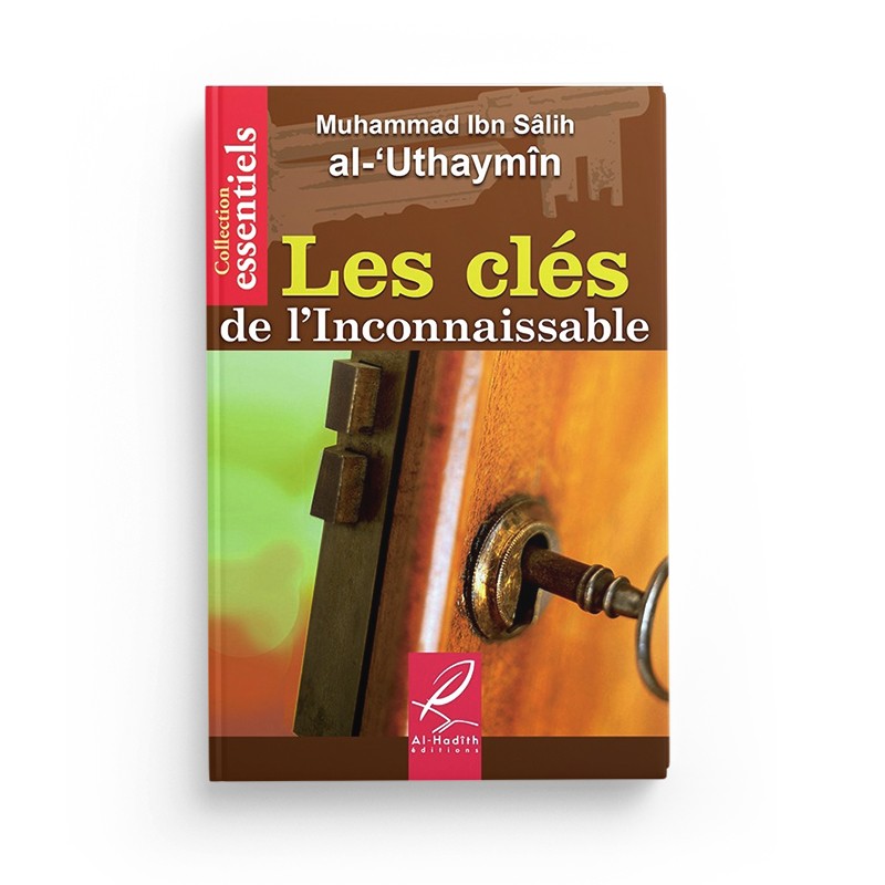 les-cles-de-linconnaissable-muhammad-ibn-salih-al-uthaymin-editions-al-hadith