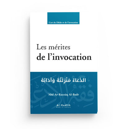 les-merites-de-l-invocation-abd-ar-razzaq-al-badr