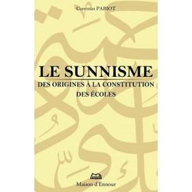 le-sunnisme-des-origines-a-la-constitution-des-ecoles