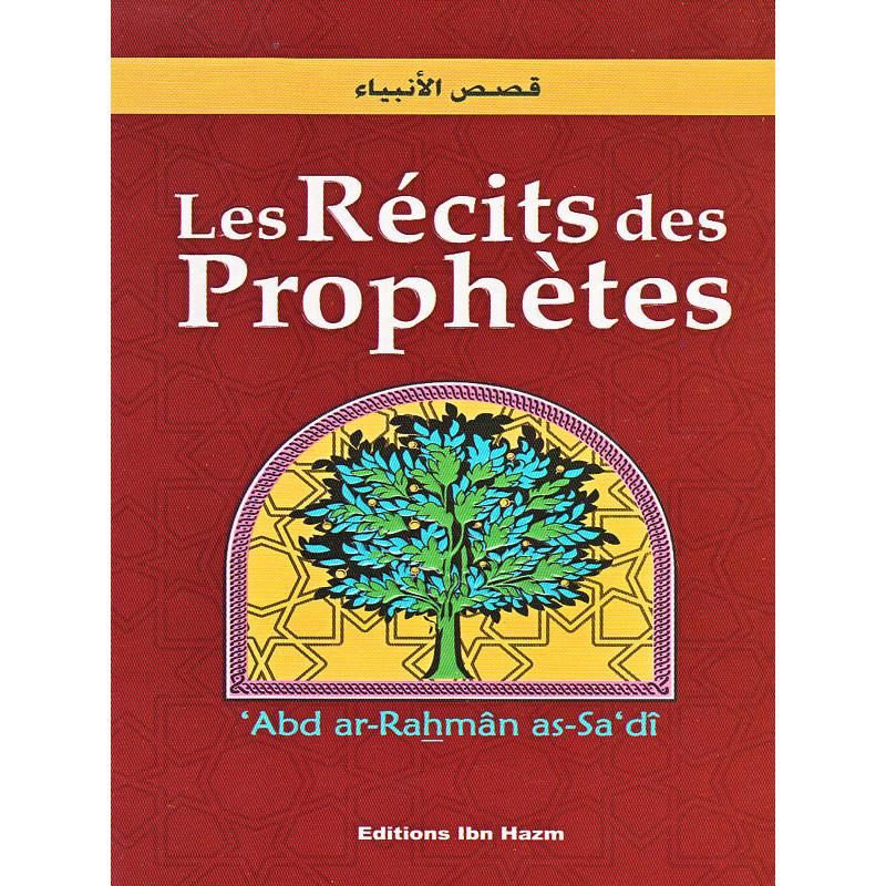 les-recits-des-prophetes-dapres-abd-ar-rahman-as-sadi