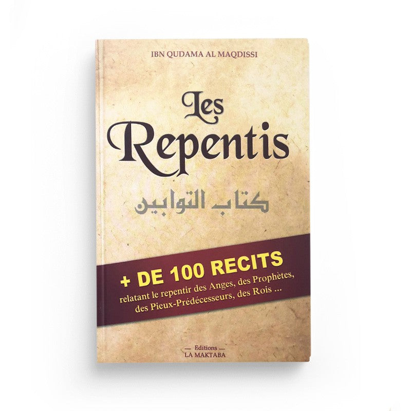 les-repentis-de-100-recits-relatant-le-repentir-des-anges-des-prophetes-des-pieux-predecesseurs-des-rois