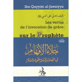 les-vertus-de-linvocation-de-grace-sur-le-prophete-universel-ibn-qayyim-al-jawziyya