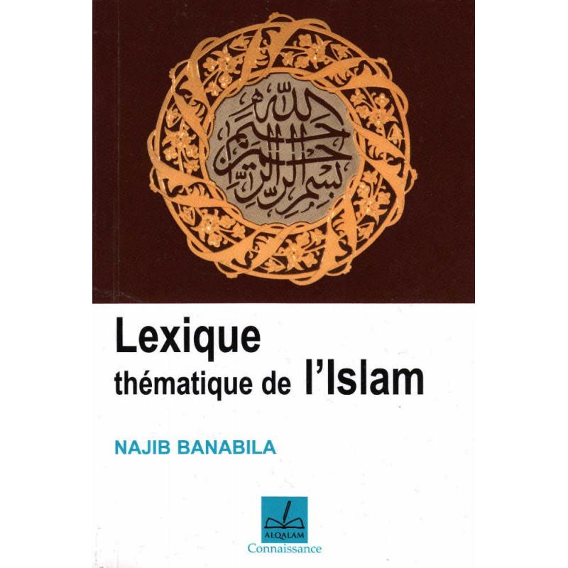 lexique-thematique-de-lislam-de-najib-banabila