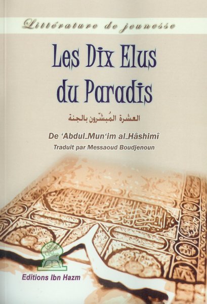 les-dix-elus-du-paradis-العشرة-المبشّرون-بالجنّة