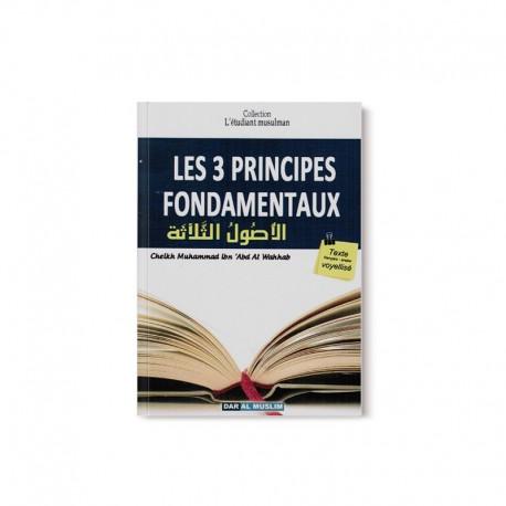 matn-les-3-principes-fondamentaux-cheikh-muhammad-ibn-abd-al-wahhab-editions-dar-al-muslim