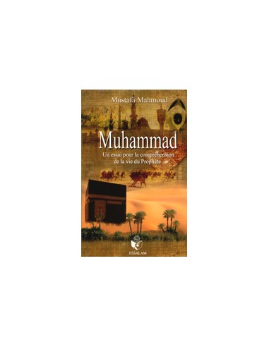 muhammad-un-essai-pour-la-comprehension-de-la-vie-du-prophete