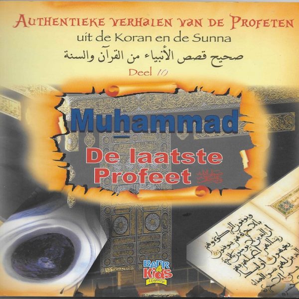 muhammad-sas-deel-10-uit-de-reeks-authentieke-verhalen-van-de-profeten