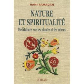 nature-et-spiritualite-meditations-sur-les-plantes-et-les-arbres-de-hani-ramadan
