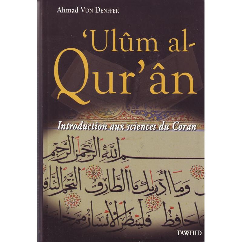 ulum-al-quran-introduction-aux-sciences-du-coran-par-ahmad-von-denffer-edition-tawhid